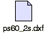 ps60_2s.dxf