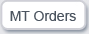 MT Orders